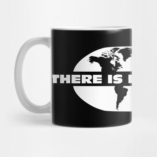 There is no planet B Mug